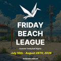 FRIDAY BEACH VOLLEYBALL LEAGUE — MARKHAM (Weplay)