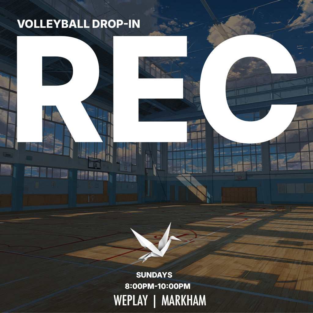 Sunday (Markham) | REC (WePlay Sports Centre) | 8:00–10:00 PM
